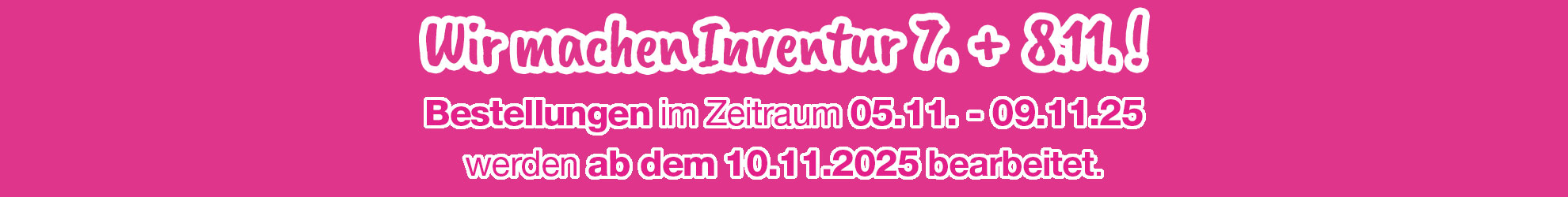 Wir machen Inventur Ankündigung 071025 Wir machen Inventur Ankündigung 071025
